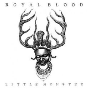 Royal-Blood-Little-Monster